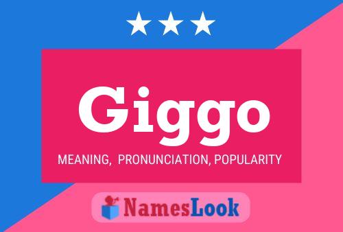 Giggo Namensposter