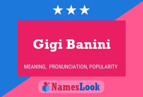 Gigi Banini Namensposter