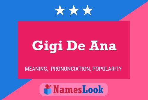 Gigi De Ana Namensposter