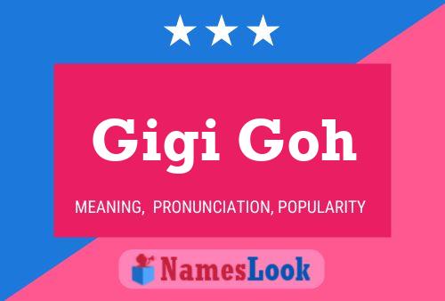 Gigi Goh Namensposter