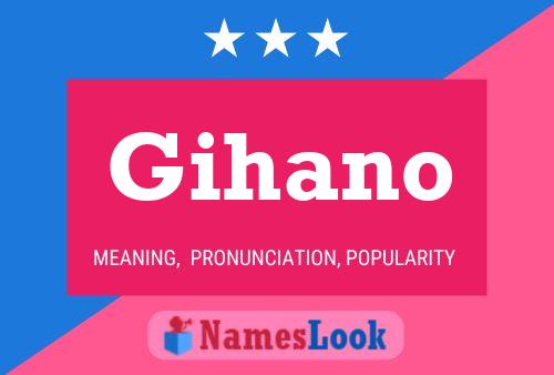 Gihano Namensposter