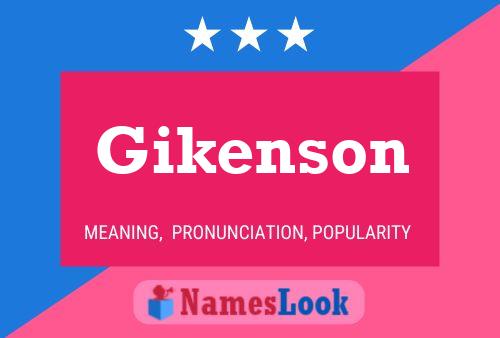 Gikenson Namensposter