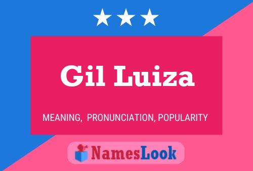 Gil Luiza Namensposter