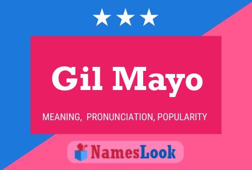 Gil Mayo Namensposter