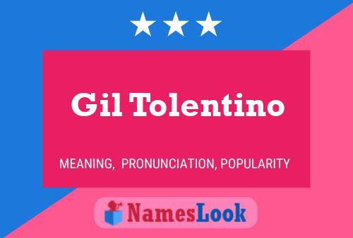 Gil Tolentino Namensposter