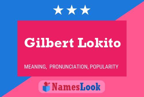 Gilbert Lokito Namensposter