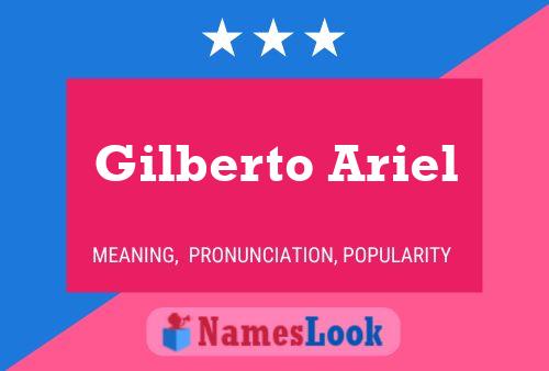 Gilberto Ariel Namensposter