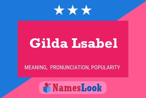 Gilda Lsabel Namensposter