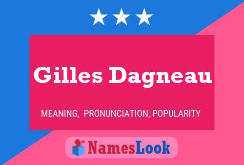 Gilles Dagneau Namensposter