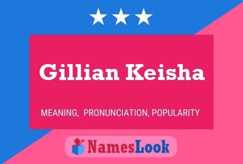 Gillian Keisha Namensposter