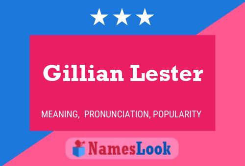 Gillian Lester Namensposter