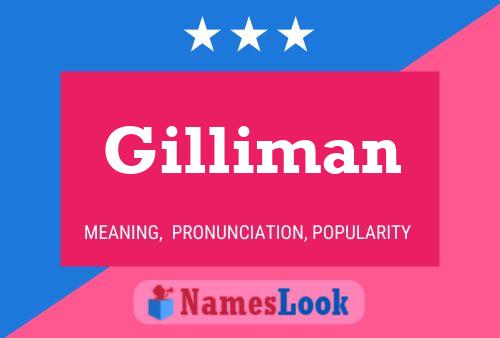 Gilliman Namensposter