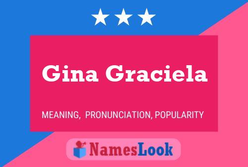 Gina Graciela Namensposter