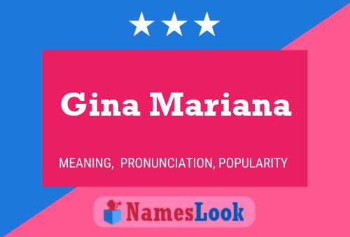 Gina Mariana Namensposter