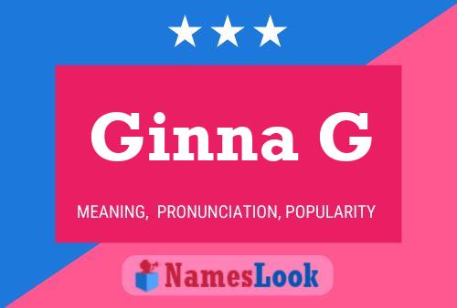 Ginna G Namensposter