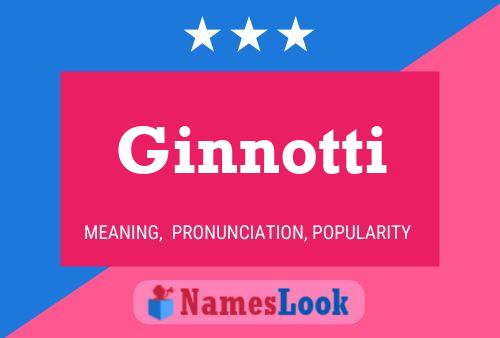 Ginnotti Namensposter