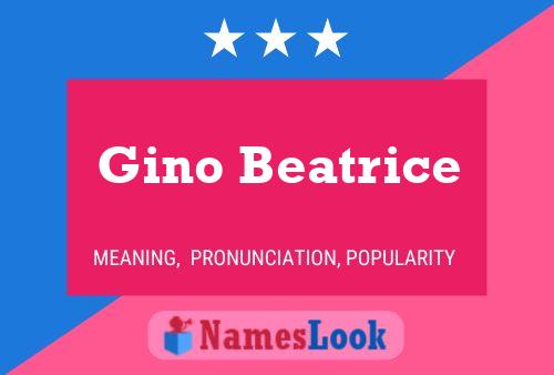 Gino Beatrice Namensposter