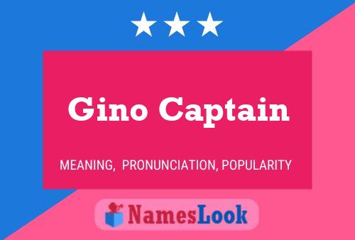 Gino Captain Namensposter