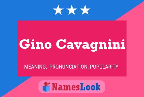 Gino Cavagnini Namensposter