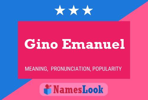 Gino Emanuel Namensposter