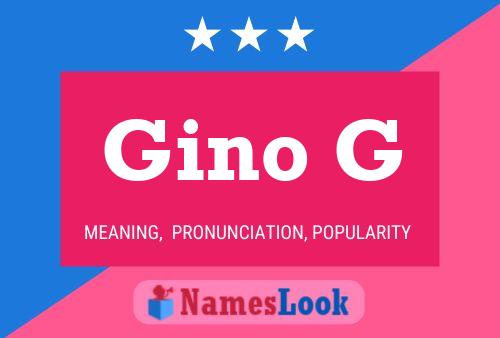 Gino G Namensposter