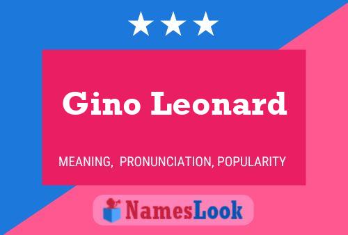 Gino Leonard Namensposter