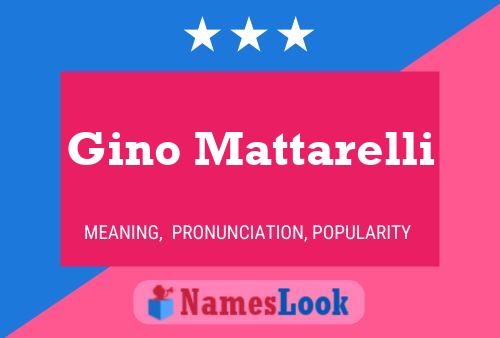 Gino Mattarelli Namensposter