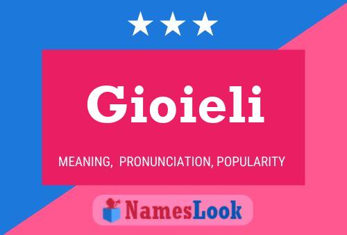 Gioieli Namensposter