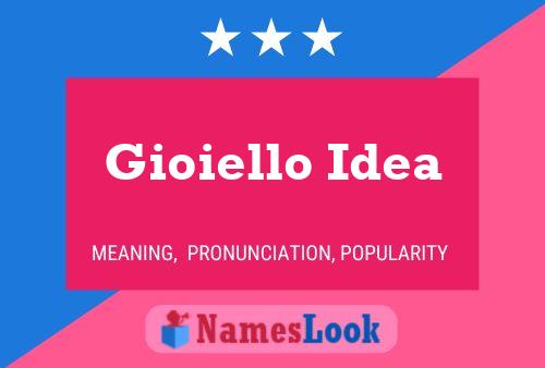 Gioiello Idea Namensposter