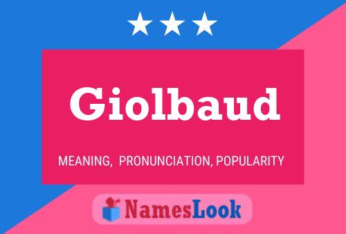 Giolbaud Namensposter