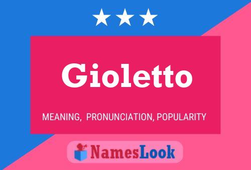 Gioletto Namensposter