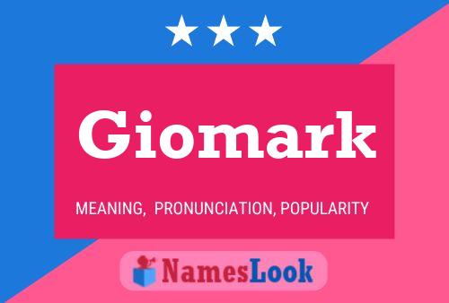 Giomark Namensposter