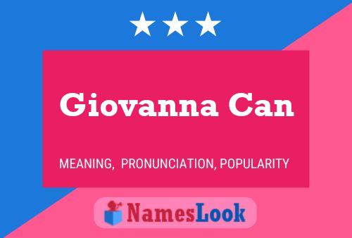 Giovanna Can Namensposter