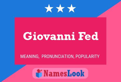 Giovanni Fed Namensposter