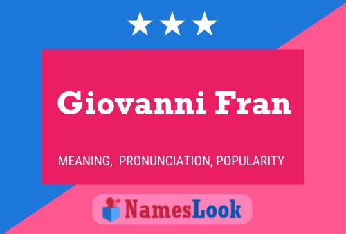 Giovanni Fran Namensposter