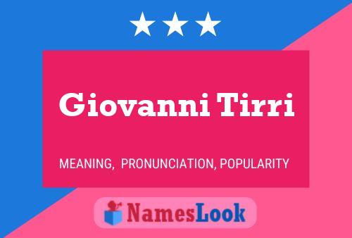 Giovanni Tirri Namensposter