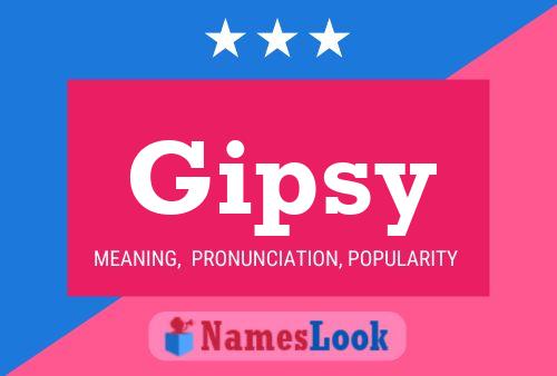 Gipsy Namensposter