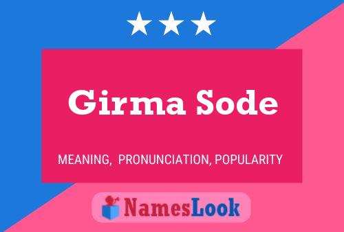 Girma Sode Namensposter