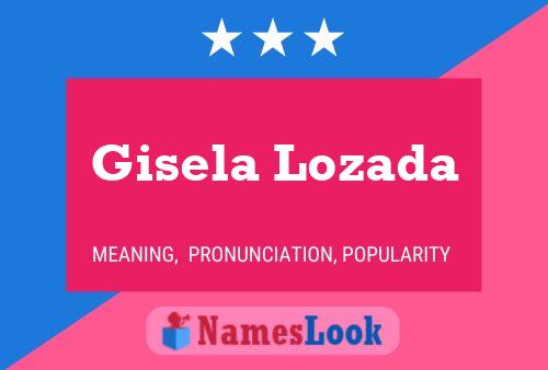 Gisela Lozada Namensposter