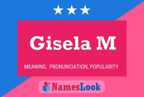 Gisela M Namensposter