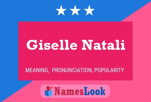 Giselle Natali Namensposter