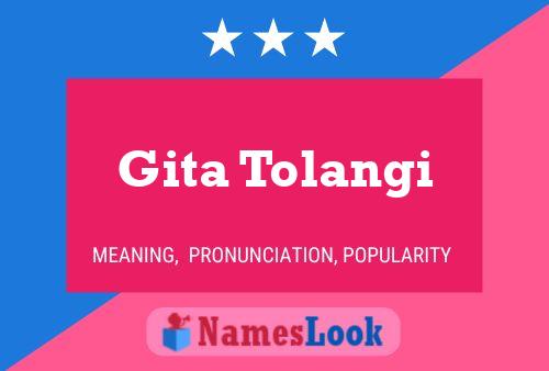 Gita Tolangi Namensposter