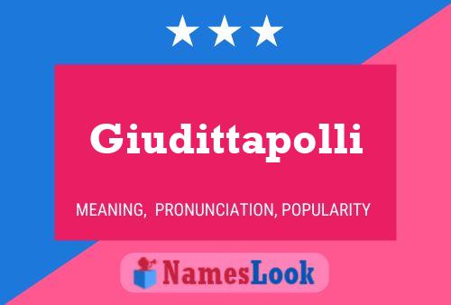 Giudittapolli Namensposter