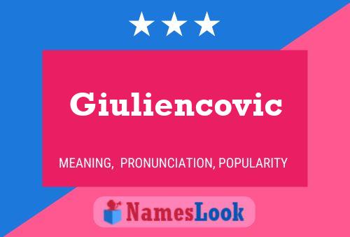 Giuliencovic Namensposter