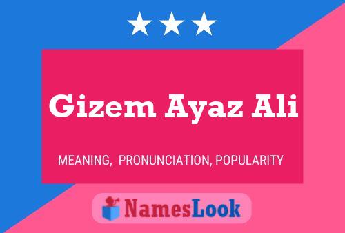 Gizem Ayaz Ali Namensposter