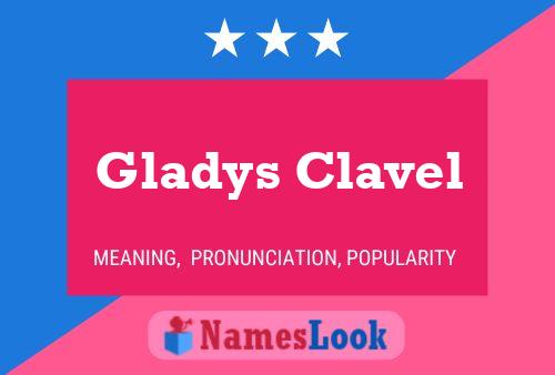 Gladys Clavel Namensposter