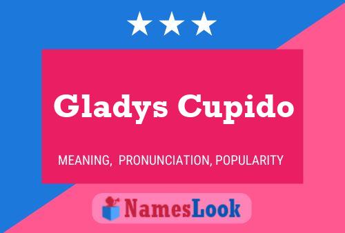 Gladys Cupido Namensposter