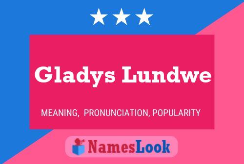 Gladys Lundwe Namensposter