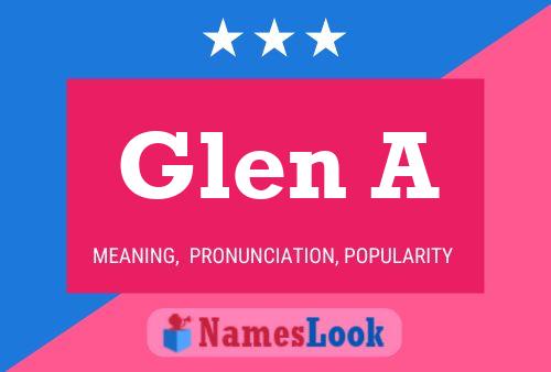 Glen A Namensposter