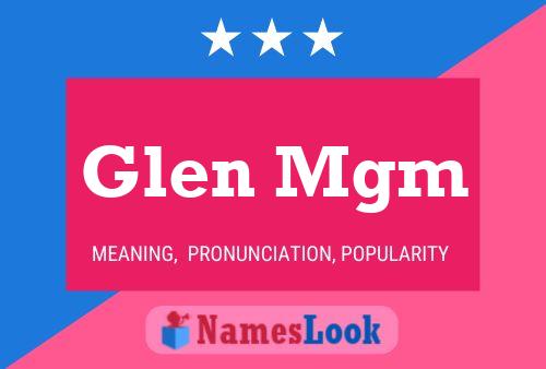 Glen Mgm Namensposter